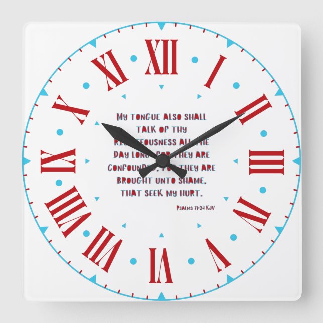 Relógio Quadrado Numeral romano Psalms 71:24 KJV Bíblia Verse II (Frente)