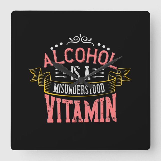 Relógio Quadrado O Álcool É Uma Vitamina Incompreendida (Frente)