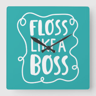 Relógio Quadrado O Floss gosta de uma frase dental do chefe  