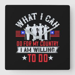 Relógio Quadrado O Que Posso Fazer Pelo Meu País, Estou Disposto A