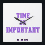 Relógio Quadrado O tempo é importante<br><div class="desc">Esteja sempre na hora O tempo é importante para todos</div>