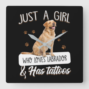 Relógio Quadrado Pão Cão  Apenas Uma Menina Que Ama Labrador Tatt