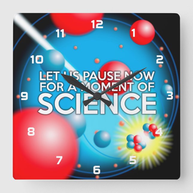 RELÓGIO QUADRADO PAUEMOS AGORA POR UM MOMENTO DE CIÊNCIA (Frente)