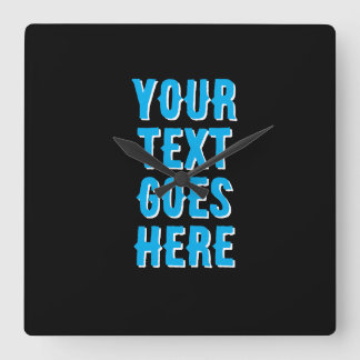 Relógio Quadrado personalize seu texto aqui, preto com texto azul