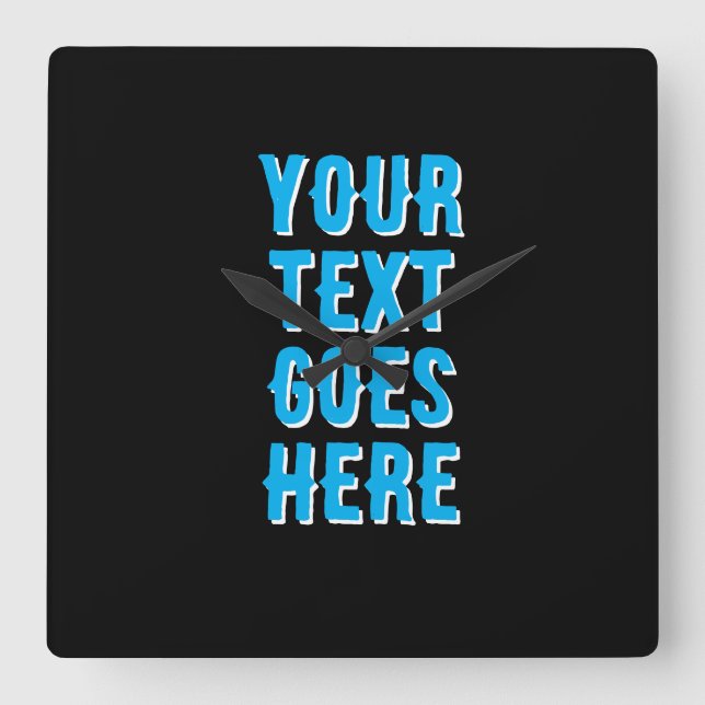 Relógio Quadrado personalize seu texto aqui, preto com texto azul (Frente)