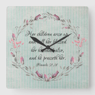 Relógio Quadrado Proverbs Mãe: Seus Filhos Levantam Escrituras KJV 
