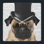Relógio Quadrado Pug, Formal Hound e Chapéu<br><div class="desc">Pug,  Formal Hound e Hat por FabFunky. Apresenta um cachorro de tonta vestindo um tofo e um monóculo divertidos. | 191403D</div>