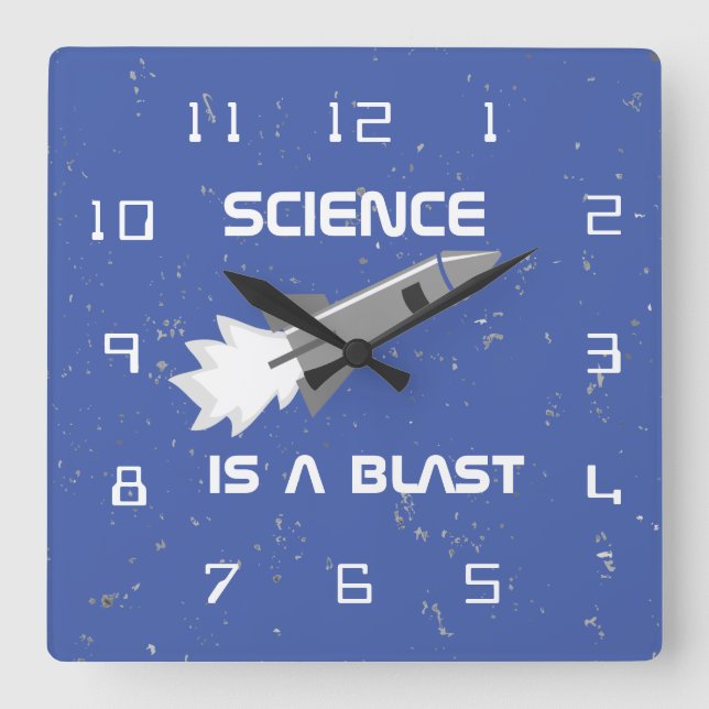 Relógio Quadrado Science Wall Clock Science é um Blast Rocket Pun (Frente)