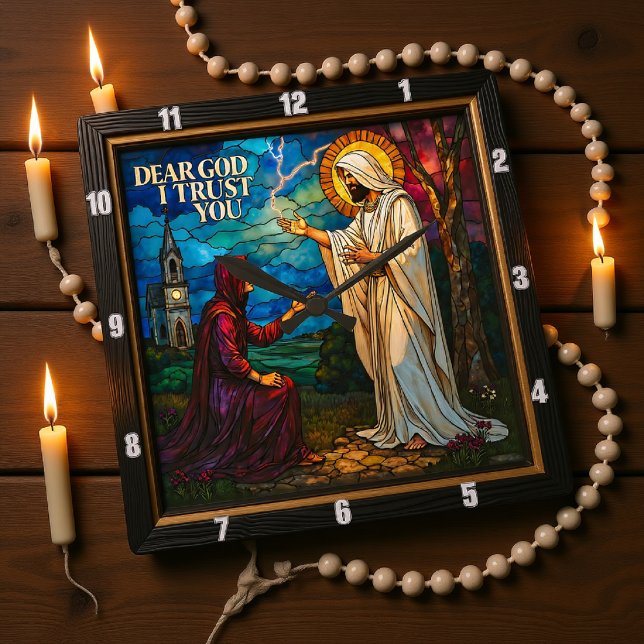 Relógio Quadrado tained Glass: Dear God I Trust You (Criador carregado)