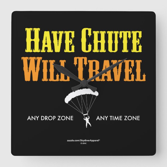 Relógio Quadrado Tenha a rampa viajará (Frente)