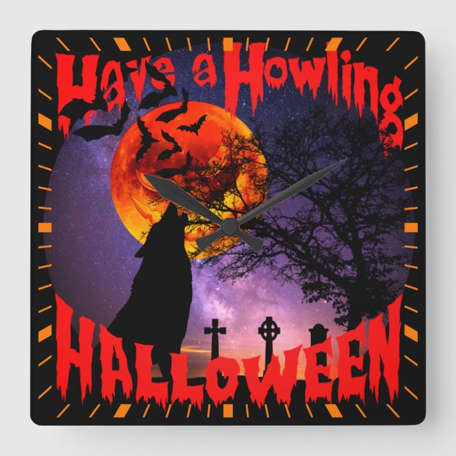 Relógio Quadrado Tenha um Halloween Uivante (Frente)