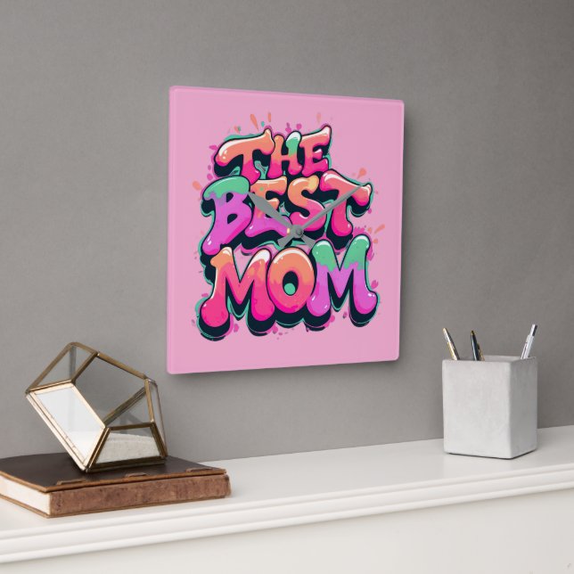 Relógio Quadrado The best mom style graffiti (Escritório)