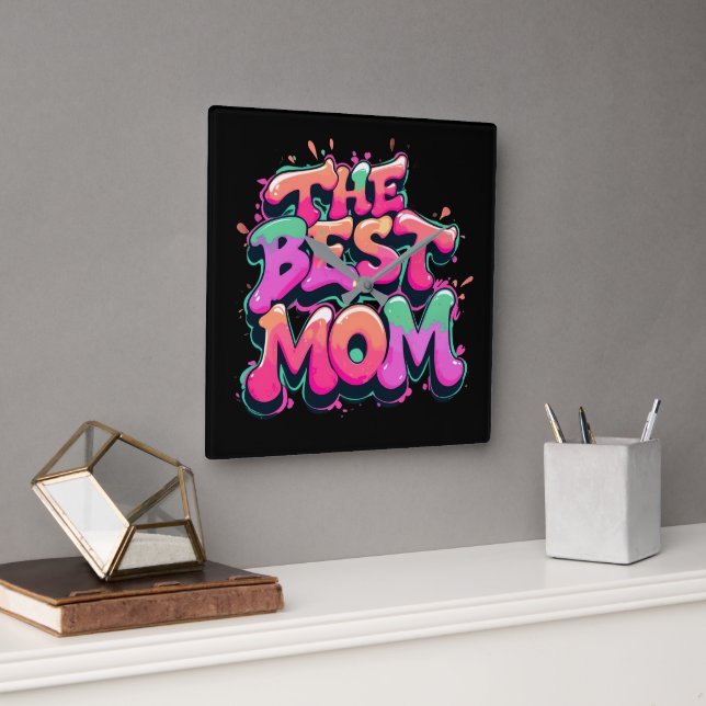 Relógio Quadrado The best mom style graffiti (Escritório)