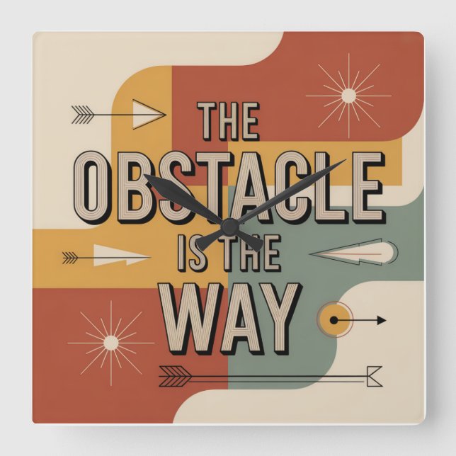 Relógio Quadrado The Obstacle Is The Way (Frente)