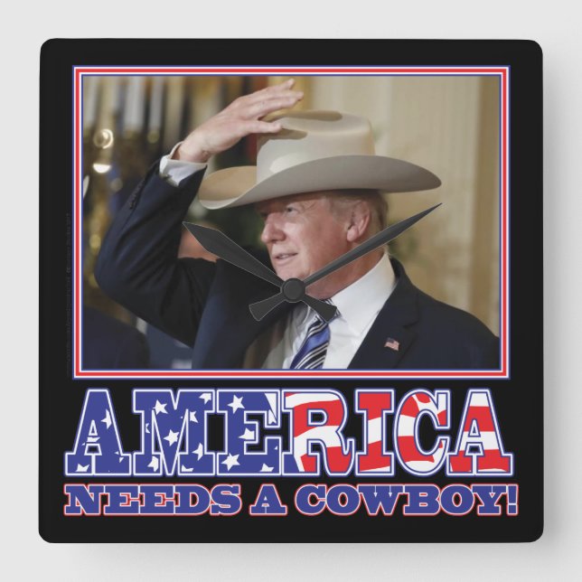Relógio Quadrado Trump 2020 América precisa de um cowboy (Frente)