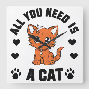 Relógio Quadrado Tudo o que Você Precisa é uma Camisa de Gato Camis