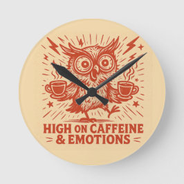 Relógio Redondo Alto em Cafeína & Emoções