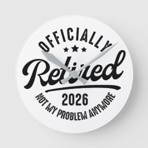 Relógio Redondo Aposentadoria Oficialmente Aposentada 2026 Piada d