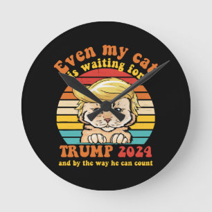Relógio Redondo Até O Meu Gato Está À Espera Do Roupa Trump 2024