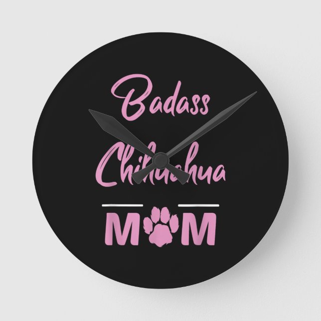 Relógio Redondo Badass Chihuahua Mãe (Frente)