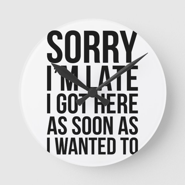 Relógio Redondo Eu estou atrasado (Frente)