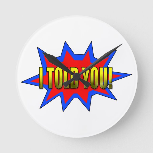 Relógio Redondo Eu Te Disse (Frente)