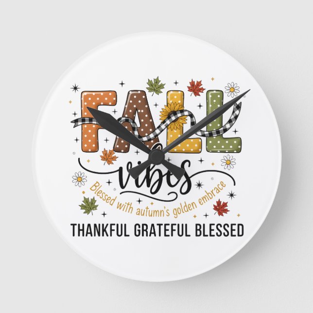 Relógio Redondo Fall Vibes Wall Clock – Thankful Grateful Blessed  (Frente)