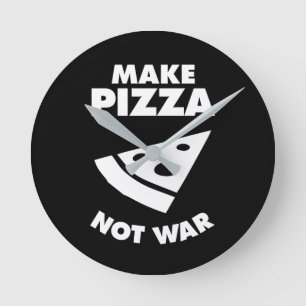 Relógio Redondo Fazer Pizza Não Guerra, pizza de tipografia engraç