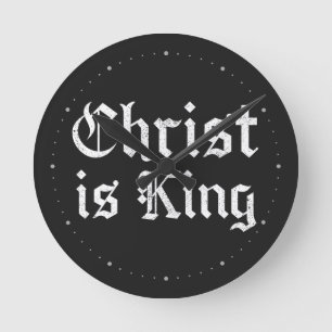 Relógio Redondo Jesus Cristo é Rei - estilo gótico grunge erosiona