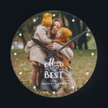 Relógio Redondo "Mãe, você é a melhor" Foto personalizada<br><div class="desc">Adicione sua foto e mensagem para a mãe a esta bela design para um presente perfeito para Dia de as mães,  Natal,  Aniversário,  etc.</div>