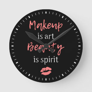 Relógio Redondo Makeup is art Beauty is spirit