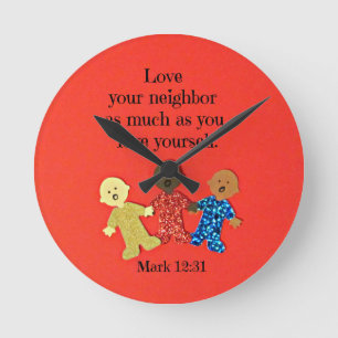 Relógio Redondo Mark 12:31 Ame seu vizinho tanto quanto você ama