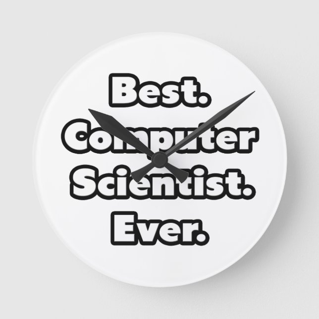 Relógio Redondo Melhor. Cientista da computação. Nunca. (Frente)