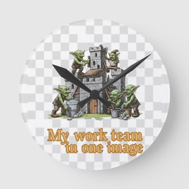 Relógio Redondo My Work Team Funny Goblin Humor clock (Frente)
