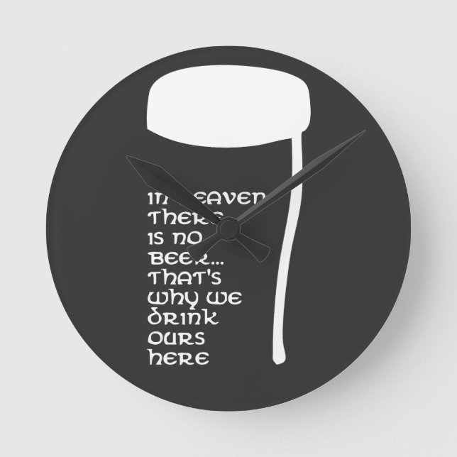 Relógio Redondo No céu não há cerveja (Frente)