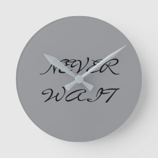 RELÓGIO REDONDO NUNCA