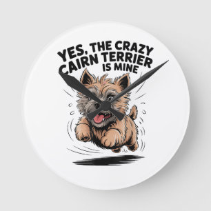 Relógio Redondo O Cairn Terrier Louco é Meu