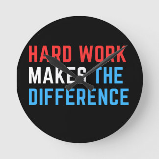 Relógio Redondo O trabalho de duro faz a diferença.