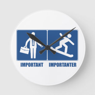 Relógio Redondo O Trabalho É Importante, Snowboarding É Mais Impor