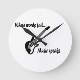 Relógio Redondo Onde as palavras falham, a música fala