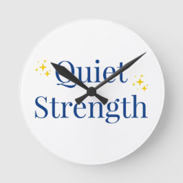 Relógio Redondo Quiet Strength
