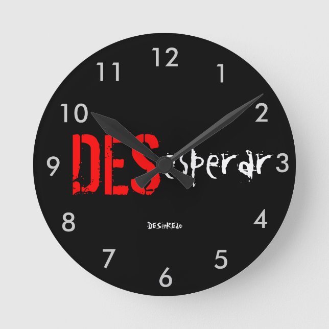 Relógio Redondo Reloj de pared DESesperar DESenREdo negro (Frente)