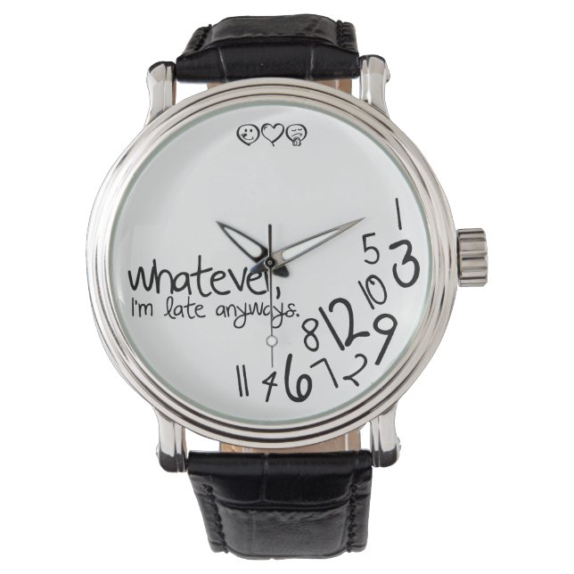 Relógio Seja como for, estou atrasado. (Frente)
