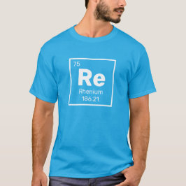 Rênio/Mesa periódica - T-Shirt do Elemento de Repo