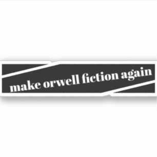 reproduzir a ficção da orwell, adesivo para-choq