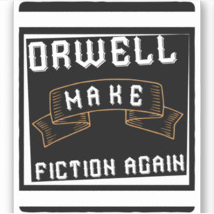 reproduzir a ficção da orwell, adesivo para-choq