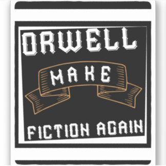 reproduzir a ficção da orwell, adesivo para-choque
