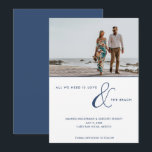 Reserve A Data Amor e o Casamento da Praia Photo Beach<br><div class="desc">Casamento elegante de fotos de praia salve o cartão de encontro em nossa design de tipografia "Tudo que precisamos é amor e praia". Personalize com sua foto e detalhes do casamento.</div>
