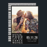 Reserve A Data Boho Funny Bad Dance Move A Foto Salvar A Data<br><div class="desc">Boho inspirou a guardar as datas para o casal divertido que mal pode esperar para celebrar com a sua família e amigos. Design de tipografia branca e preta com a sua foto que diz: Booze, comida e maus movimentos de dança. Personalize com sua foto, nomes e data de casamento. Inverte...</div>