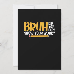 Reserve A Data Bruh Você Até Mostrou Sua Matemática Engraçada No 